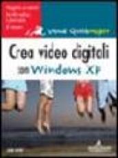 Crea video digitali con Windows XP