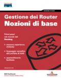 Gestione dei router. Nozioni di base