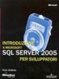 Introduzione a Microsoft SQL Server 2005 per sviluppatori