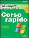 Microsoft Windows XP Service Pack 2. Corso rapido