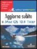 Aggiorna subito a Mac OS 10.4 Tiger