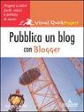 Pubblica il tuo Blog con un Blogger