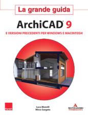 ArchiCAD 9. La grande guida