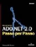 Microsoft Ado.NET 2.0. Passo per passo