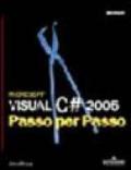 Microsoft Visual C# 2005. Passo per passo
