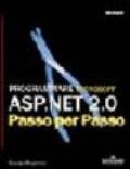 Microsoft ASP.NET 2.0. Passo per passo