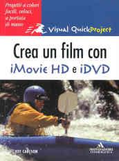 Crea film con iMovieHD e iDVD