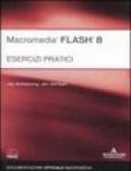 Macromedia Flash 8. Esercizi pratici