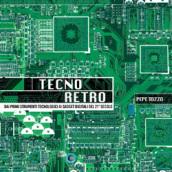 Tecno retro. Dai primi strumenti tecnologici ai gadget digitali del 21° secolo