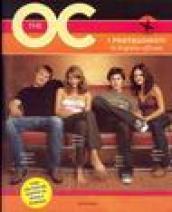 The O.C. I protagonisti. La biografia ufficiale