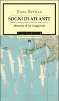 Sogni di atlante. Memorie di un viaggiatore