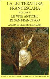 La letteratura francescana. Testo latino a fronte: 2