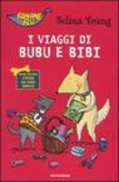 I viaggi di Bubu e Bibi