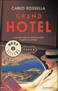 Grand Hotel. Il mondo visto da trentacinque camere d'albergo