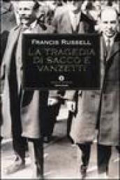 La tragedia di Sacco e Vanzetti