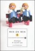 Men on men. Antologia di racconti gay. 4.