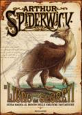 Il libro dei segreti. Guida magica delle creature fantastiche. Arthur Spiderwick
