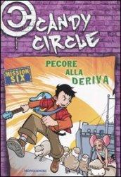 Pecore alla deriva. Candy Circle. 6.