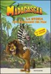 Madagascar. La storia con le immagini del film