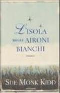 L'isola degli aironi bianchi