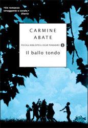 Il ballo tondo (Piccola biblioteca oscar Vol. 443)