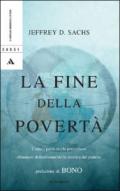 La fine della povertà. Come i paesi ricchi potrebbero eliminare definitivamente la miseria dal pianeta