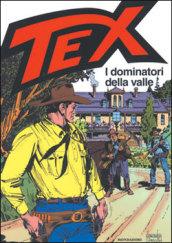 Tex. I dominatori della valle