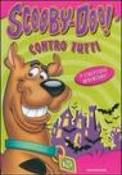 Contro tutti. Scooby-Doo!