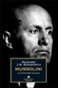 Mussolini. Un dittatore italiano