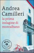 La prima indagine di Montalbano (Oscar bestsellers Vol. 1585)