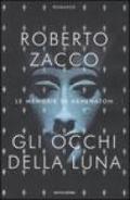 Gli occhi della luna. Le memorie di Akhenaton