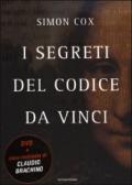 I segreti del Codice da Vinci. DVD. Con libro