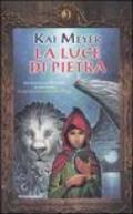 La luce di pietra