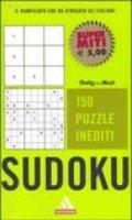 Sudoku. 150 puzzle inediti