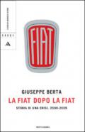 La Fiat dopo la Fiat. Storia di una crisi. 2004-2005