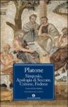 Simposio-Apologia di Socrate-Critone-Fedone. Testo greco a fronte