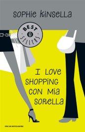 I love shopping con mia sorella (Oscar bestsellers Vol. 1593)