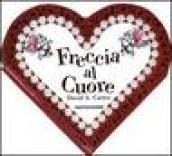 Freccia al cuore. Libro pop-up