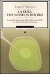 La cura che viene da dentro. La grande promessa delle cellule staminali e le alternative alla clonazione