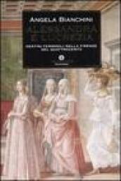 Alessandra e Lucrezia. Destini femminili nella Firenze del Quattrocento