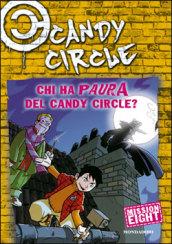 Chi ha paura del Candy Circle? Candy Circle. 8.