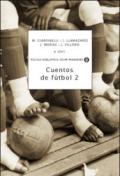 Cuentos de futbol. 2.