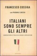 Italiani sono sempre gli altri