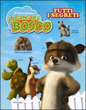 La gang del bosco. Tutti i segreti