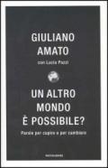 Un altro mondo è possibile? Parole per capire e cambiare