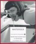 Watersex. Quando l'acqua accende il fuoco. 21 racconti erotici