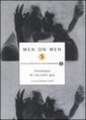 Men on men. Antologia di racconti gay. 5.