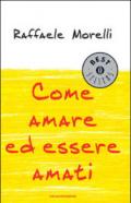 Come amare ed essere amati