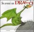 Se avessi un drago