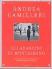 Gli arancini di Montalbano. Ediz. illustrata